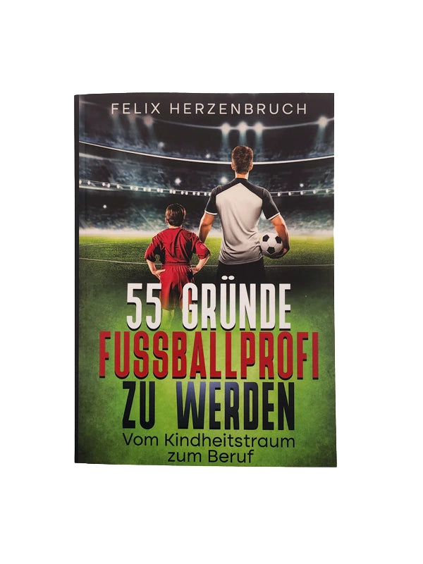 Buch "55 Gründe Fussballprofi zu werden"