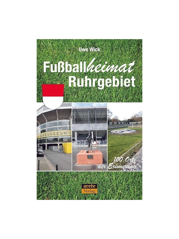 Buch "Fußballheimat Ruhrgebiet"